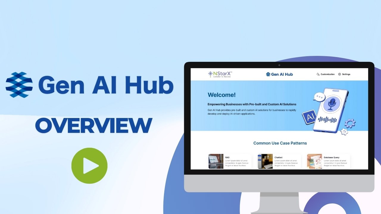 NStarX - Gen AI Hub Overview